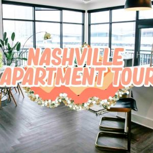 MY NASHVILLE APARTMENT TOUR!!!