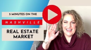 Nashville Real Estate Market Update - 2021