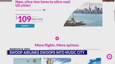 Swoop Airlines comes to Music City