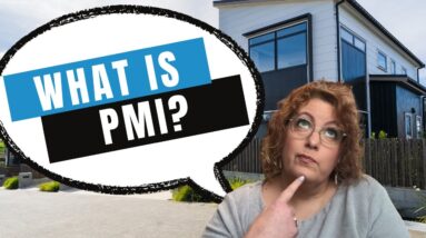 Getting rid of PMI - or avoiding it in the first place.