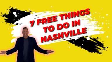 7 FREE THINGS TO DO IN NASHVILLE IN 2022