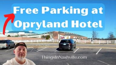 Free Parking at Opryland Hotel #nashvillefreeparking #thingsinnashville