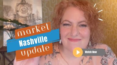 Nashville Spring/Summer Real Estate Market Update ☀️