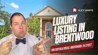 Alex Onsite - 108 Suffolk Crescent Brentwood, TN 37027